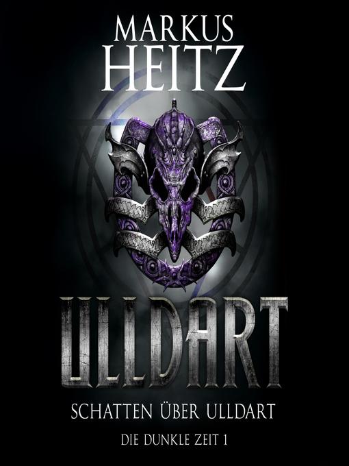 Title details for Schatten über Ulldart (Ulldart 1) by Markus Heitz - Available